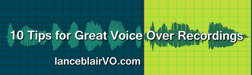10 Tips for Great Voice Over Recordings