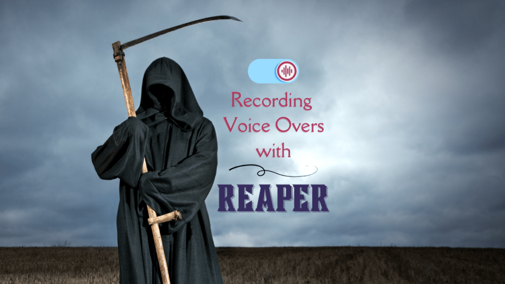 Recording Voice Overs with REAPER