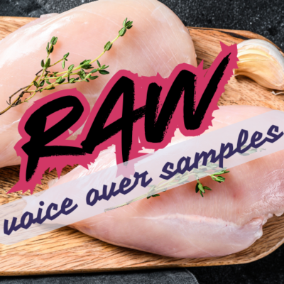 Raw Voice Over Samples