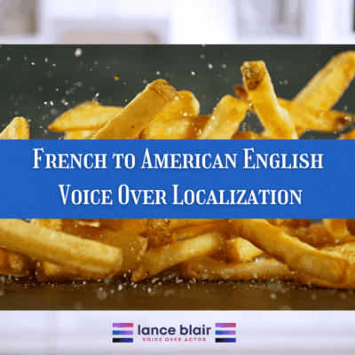 French to American English Voice Over Localization