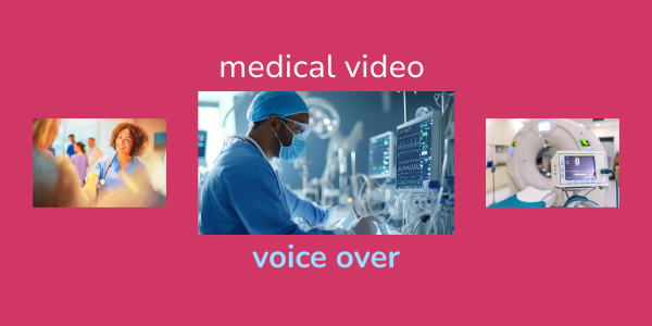 Medical Voice Over